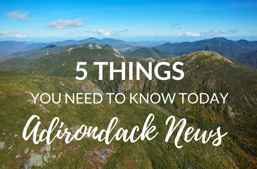 5 Things You Need to Know | May ADK Conservation News